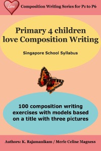 Primary 4 Creative Writing PDF EWorkbook with Models, Singapore