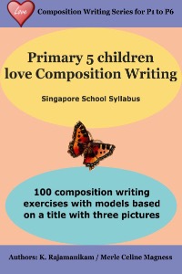 Primary 5 Creative Writing PDF EWorkbook with Models, Singapore